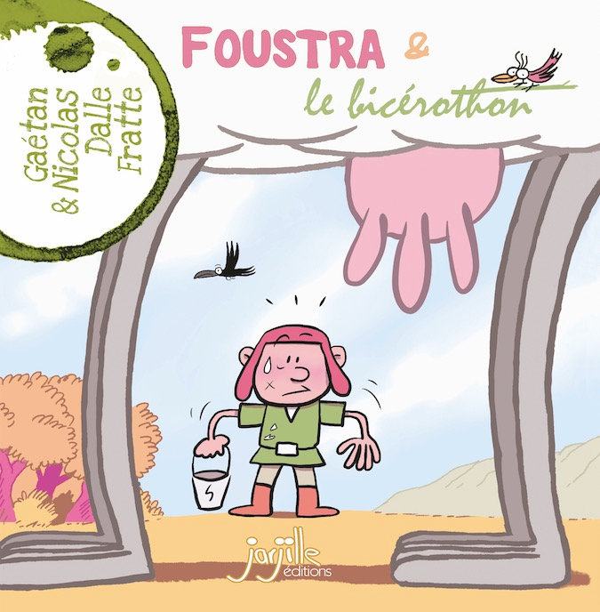 Couverture Foustra et le bicérothon éditions Jarjille