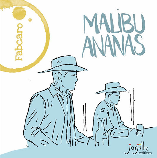 Couverture Malibu ananas éditions Jarjille